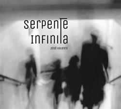 descargar álbum José Valente - Serpente Infinita