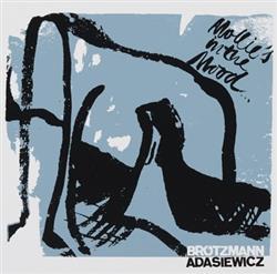 descargar álbum Brötzmann, Adasiewicz - Mollies In The Mood