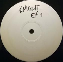 lyssna på nätet Various - Knight EP