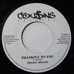 ouvir online Singing Melody - Thankful To You