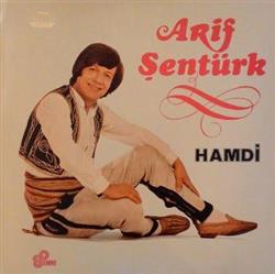 ouvir online Arif Şentürk - Hamdi