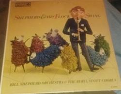 lataa albumi The Bill Shepherd Orchestra & Beryl Stott Chorus - Shepherd His Flock Swing