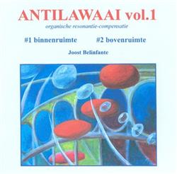 Joost Belinfante - Antilawaai Vol 1