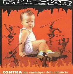 Album herunterladen Malestar - Contra Los Enemigos De La Infancia