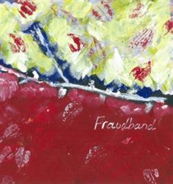 lataa albumi Fraudband - Many Ways In One Way Out