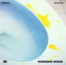 Stolen Cult - Morning Wood