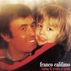 baixar álbum Franco Califano - Tutto Il Resto E Noia