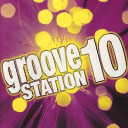 ouvir online Various - Groove Station 10
