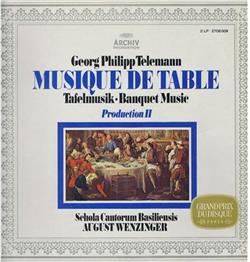 ladda ner album Georg Philipp Telemann Schola Cantorum Basiliensis August Wenzinger - Musique De Table Tafelmusik Banquet Music Production II