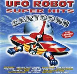 lyssna på nätet Various - Ufo Robot Super Hits Cartoons