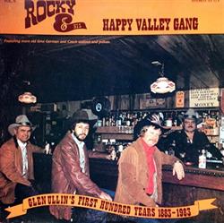 lytte på nettet Rocky And His Happy Valley Gang - Glen Ullins First Hundred Years 1883 1983