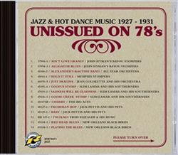 ouvir online Various - Unissued On 78s Jazz Hot Dance Music 1927 1931