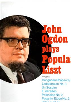 descargar álbum John Ogdon - Plays Popular Liszt