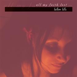 Download All My Faith Lost - Hollow Hills