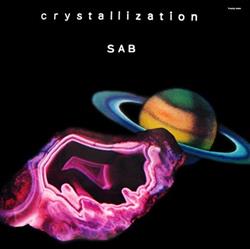 online anhören SAB - Crystallization