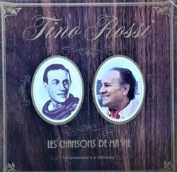 descargar álbum Tino Rossi - Les Chansons De Ma Vie