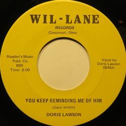 Download Doris Lawson - You Keep Reminding Me Of Him