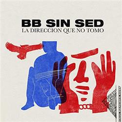 Download BB Sin Sed - La Dirección Que No Tomo