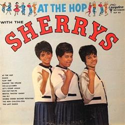 lyssna på nätet The Sherrys - At The Hop With The Sherrys