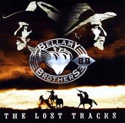 online anhören Bellamy Brothers - The Lost Tracks