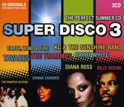 lytte på nettet Various - Super Disco 3 The Perfect Summer CD