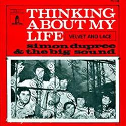 online anhören Simon Dupree And The Big Sound - Thinking About My Life Velvet And Lace