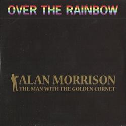 descargar álbum Alan Morrison - Over The Rainbow