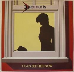 last ned album Dramatis - I Can See Her Now
