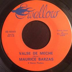 Download Maurice Barzas & The Mamou Playboys - Valse De Meche Eunice Two Step