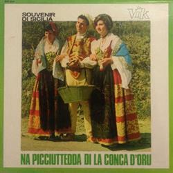 last ned album Various - Souvenir Di Sicilia Na Picciutteddra Di La Conca Doru