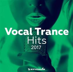 ladda ner album Various - Vocal Trance Hits 2017