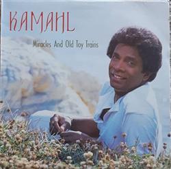 Download Kamahl - Miracles And Old Toy Trains