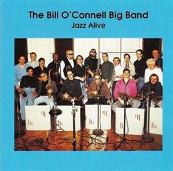 lytte på nettet The Bill O'Connell Big Band - Jazz Alive