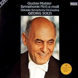 escuchar en línea Gustav Mahler, Chicago Symphony Orchestra, Georg Solti - Symphonie Nr 6 A moll