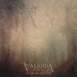 descargar álbum Valkiria - Of Dreams And Pain