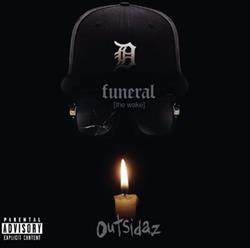 écouter en ligne Outsidaz - Funeral The Wake