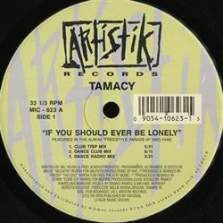 online anhören Tamacy - If You Should Ever Be Lonely