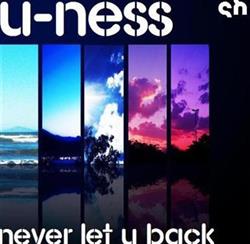 baixar álbum UNess - Never Let U Back