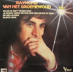 Download Raymond van het Groenewoud - Raymond van het Groenewoud