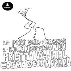 descargar álbum Prietto Viaja Al Cosmos Con Mariano - Le Prièt VAHA CHOSMOS E BA CON MAOURIAN
