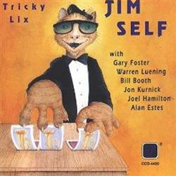 online luisteren Jim Self - Tricky Lix