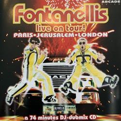 kuunnella verkossa Various - Fontanellis Live On Tour Paris Jerusalem London