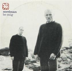 télécharger l'album Nordman - Be Mig