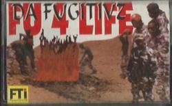 télécharger l'album Da Fugitivz - Fu 4 Life