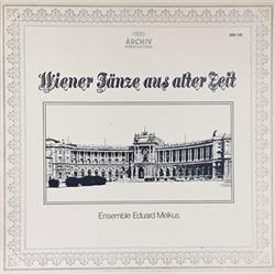 descargar álbum Ensemble Eduard Melkus - Wiener Tänze Aus Alter Zeit