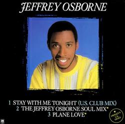 ladda ner album Jeffrey Osborne - Stay With Me Tonight