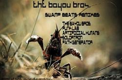 Album herunterladen The Bayou Bros - Swamp Beats Remixes