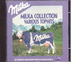 kuunnella verkossa Various - Milka Collection Various Tophits