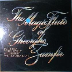 télécharger l'album Gheorghe Zamfir - The Magic Flute Of Gheorghe Zamfir