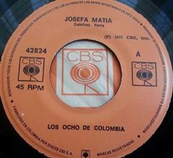 descargar álbum Los Ocho De Colombia - Josefa Matia Recuerdos